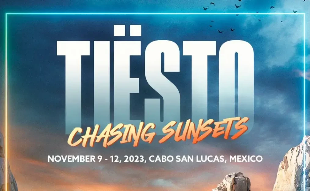 TIESTO – CHASING SUNSETS Reveals Artists Joining the Curated Cabo Weekend by Vibee